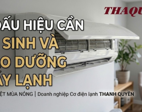 3 dấu hiệu máy lạnh cần được kiểm tra, bảo dưỡng và vệ sinh