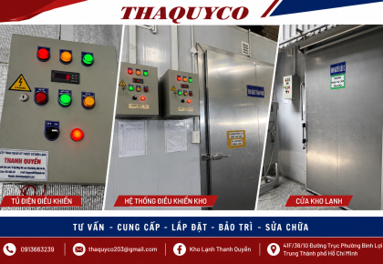 Kho lạnh Thanh Quyền: Dịch vụ thi công lắp đặt chuyên nghiệp, giá tốt